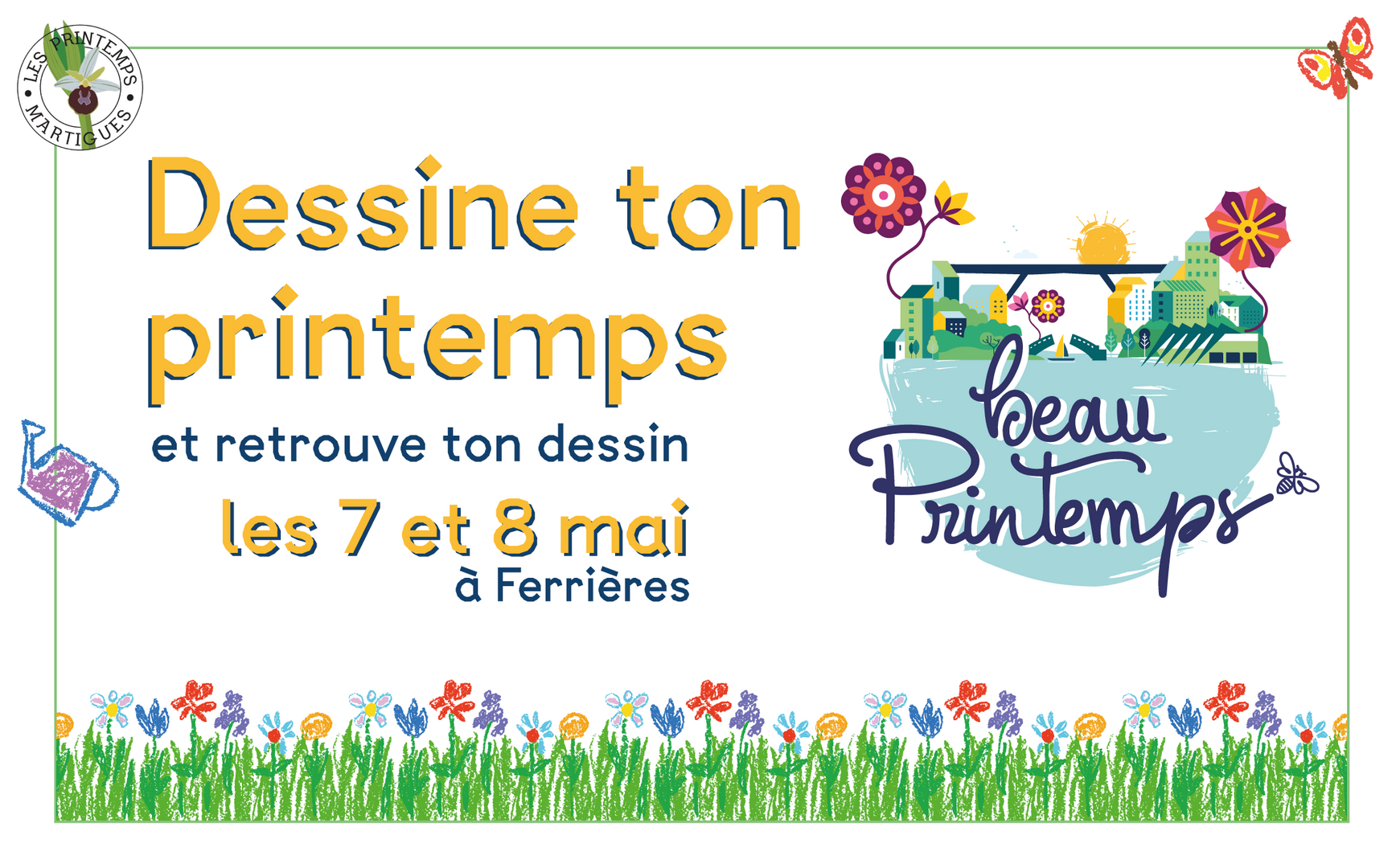 Dessine ton printemps et retrouve ton œuvre les 7 et 8 mai à Ferrières ...